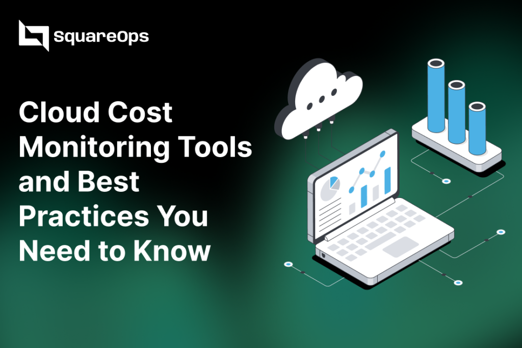 Cloud Cost Monitoring Tools
