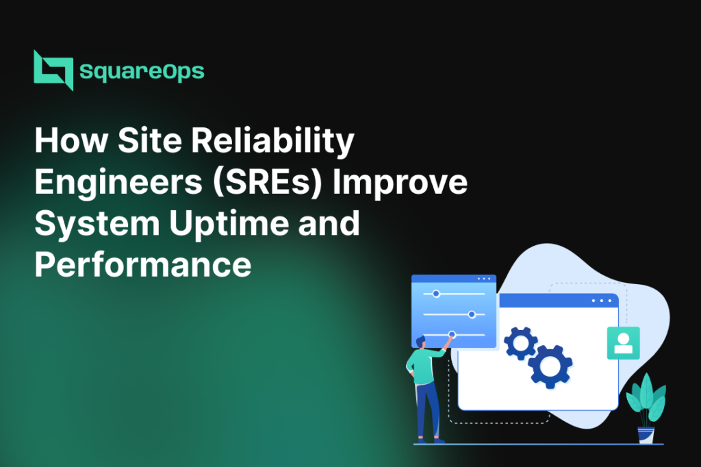 Site Reliability Engineers