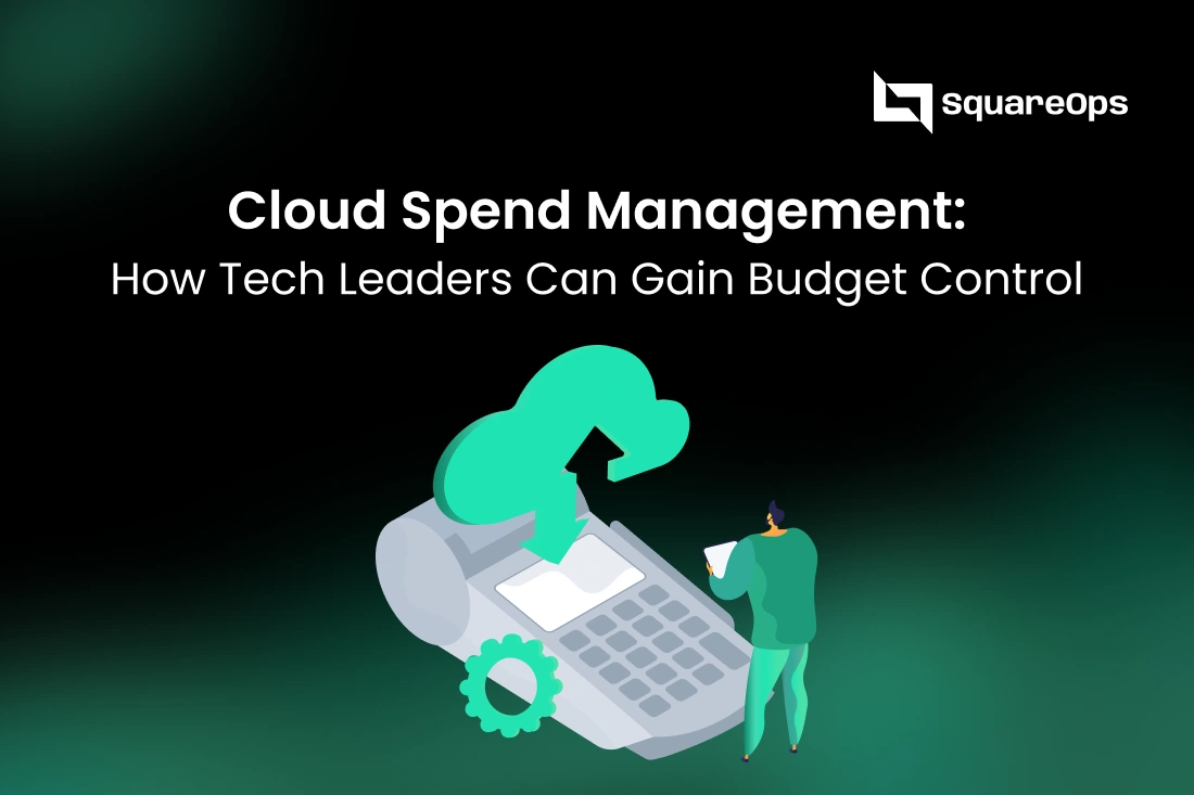 Cloud Spend Management